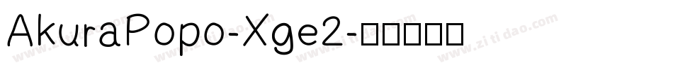 AkuraPopo-Xge2字体转换