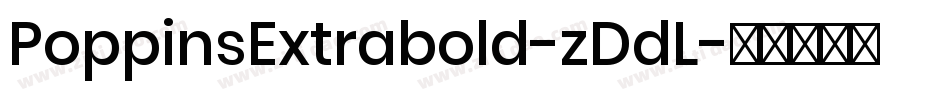 PoppinsExtrabold-zDdL字体转换
