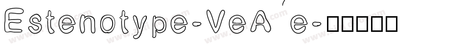 Estenotype-VeAe字体转换