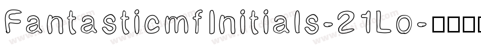FantasticmfInitials-21Lo字体转换