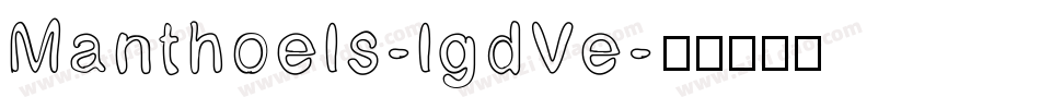 Manthoels-lgdVe字体转换