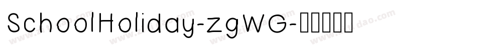 SchoolHoliday-zgWG字体转换