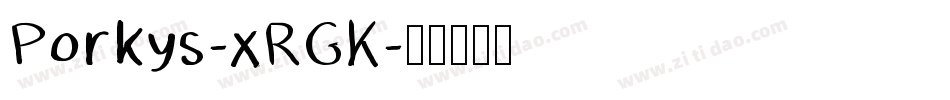 Porkys-xRGK字体转换