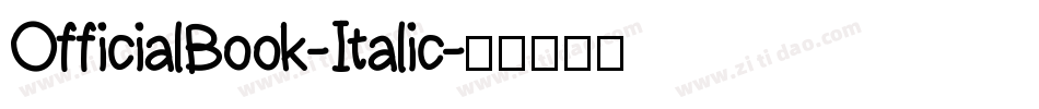 OfficialBook-Italic字体转换