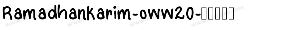 Ramadhankarim-oww20字体转换