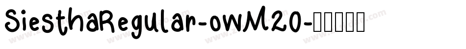 SiesthaRegular-owM20字体转换