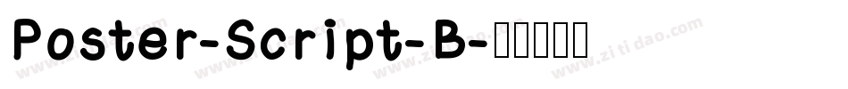 Poster-Script-B字体转换