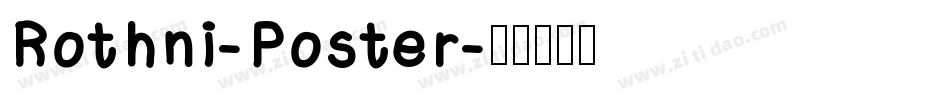 Rothni-Poster字体转换