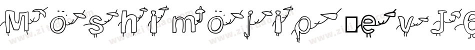 Moshimojip-evJ6字体转换