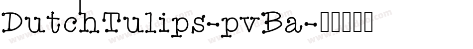 DutchTulips-pvBa字体转换