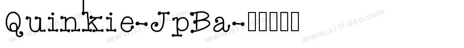Quinkie-JpBa字体转换
