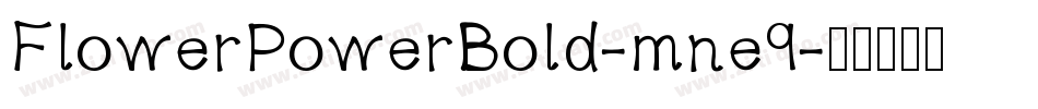 FlowerPowerBold-mne9字体转换