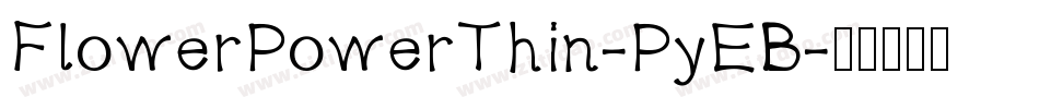 FlowerPowerThin-PyEB字体转换