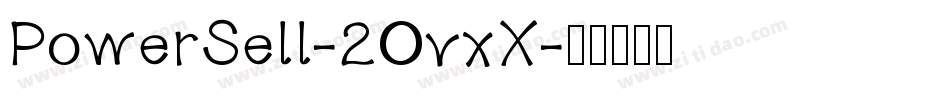 PowerSell-2OvxX字体转换