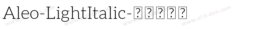 Aleo-LightItalic字体转换