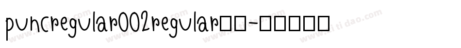 puncregular002regular字体字体转换