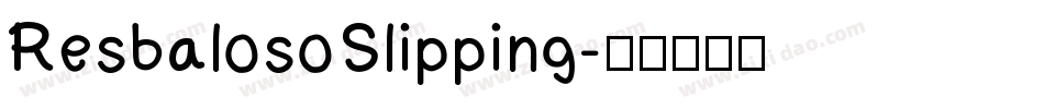 ResbalosoSlipping字体转换