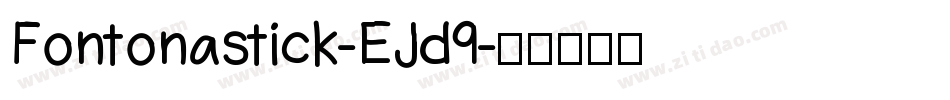 Fontonastick-EJd9字体转换