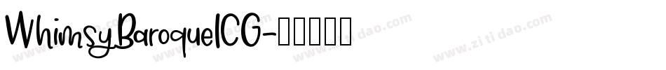 WhimsyBaroqueICG字体转换