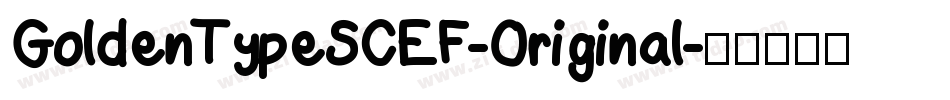 GoldenTypeSCEF-Original字体转换