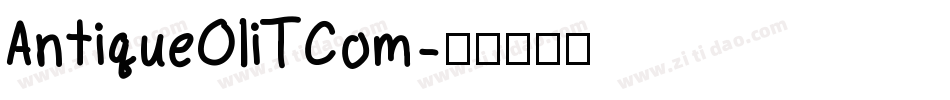 AntiqueOliTCom字体转换