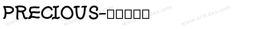 PRECIOUS字体转换