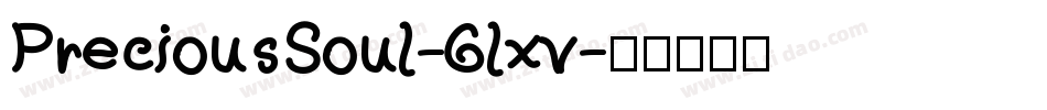 PreciousSoul-6lxv字体转换
