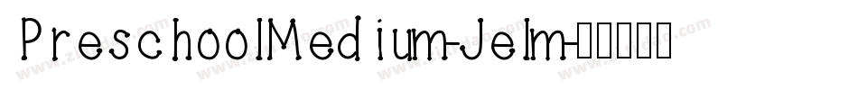 PreschoolMedium-Jelm字体转换