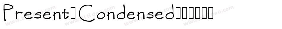 Present-Condensed字体转换