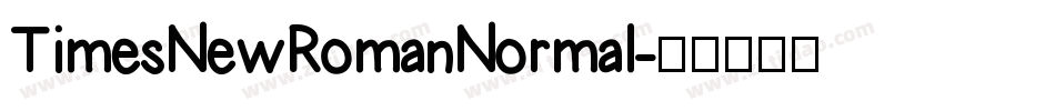 TimesNewRomanNormal字体转换