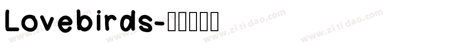 Lovebirds字体转换