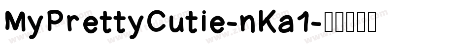 MyPrettyCutie-nKa1字体转换