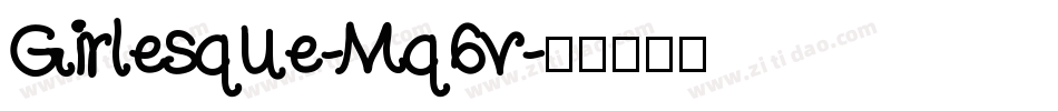 Girlesque-Mq6v字体转换
