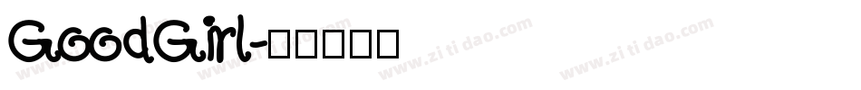 GoodGirl字体转换