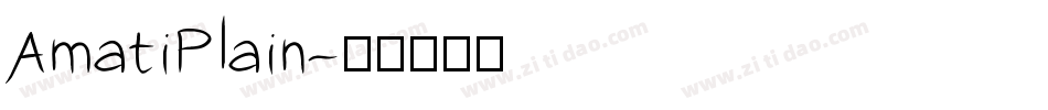 AmatiPlain字体转换
