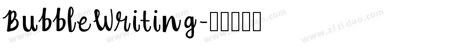 BubbleWriting字体转换