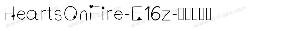 HeartsOnFire-E16z字体转换