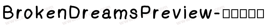 BrokenDreamsPreview字体转换