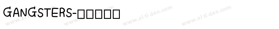 GANGSTERS字体转换