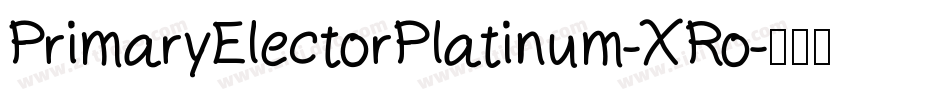 PrimaryElectorPlatinum-XRo字体转换