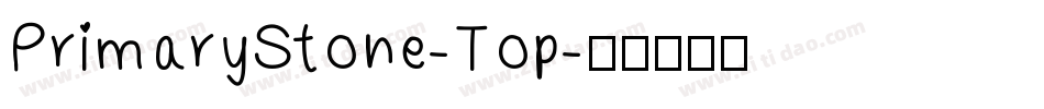 PrimaryStone-Top字体转换