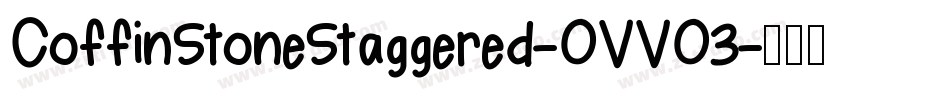 CoffinStoneStaggered-OVVO3字体转换