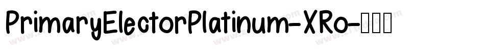 PrimaryElectorPlatinum-XRo字体转换