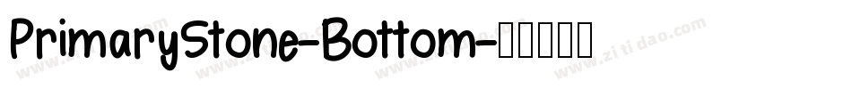 PrimaryStone-Bottom字体转换