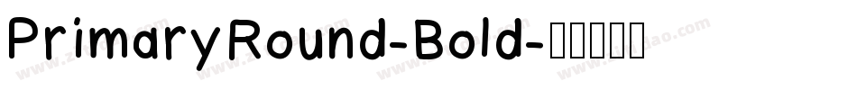 PrimaryRound-Bold字体转换