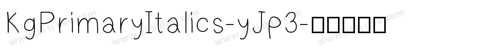 KgPrimaryItalics-yJp3字体转换