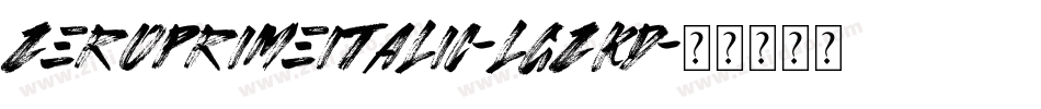 ZeroPrimeItalic-lgZKD字体转换