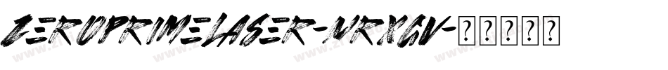 ZeroPrimeLaser-nRxgV字体转换