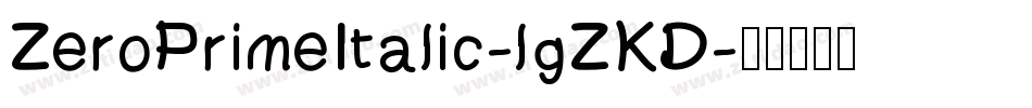 ZeroPrimeItalic-lgZKD字体转换