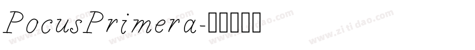 PocusPrimera字体转换